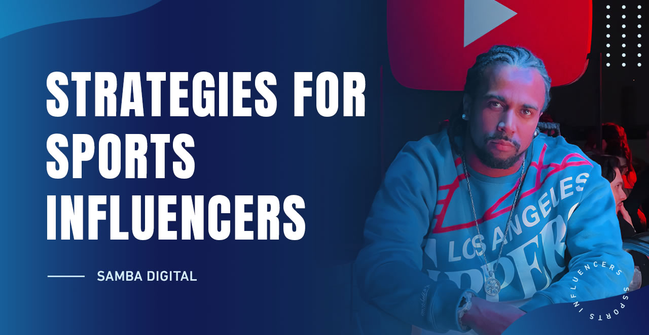 Strategies for Sports Influencers